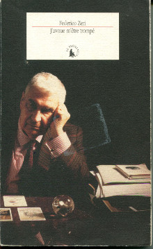 Fragments d une autobiographie Federico Zeri et Patrick Mauries