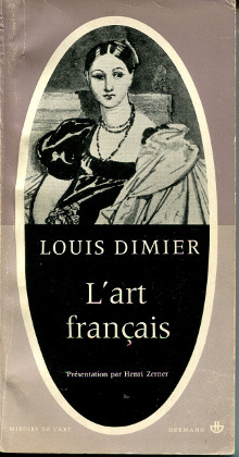 Louis Dimier L art francais Zerner Henri edit
