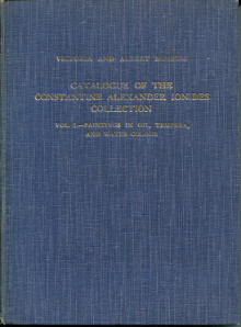 Catalogue of the Constantine Alexander Ionides Collection Vol I Long Basil S 