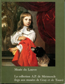 La collection A P de Mirimonde legs aux musees de Gray et de Tours Foucart Walter Elisabeth