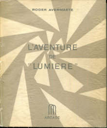 L aventure de Lumiere Avermaete Roger