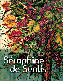 Seraphine de Senlis Lorquin Bertrand dir