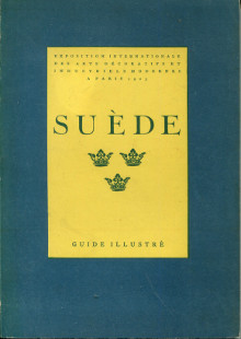 Section de la Suede Exposition internationale des arts decoratifs et industriels modernes Paris 1925 Anonyme
