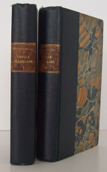 Vieille Allemagne br volume I Nuremberg le chateau de Louisbourg au pays de Schiller volume II Deuxieme serie les paysages de Goethe Francfort Wetzlar Weimar Iena Bac Ferdinand