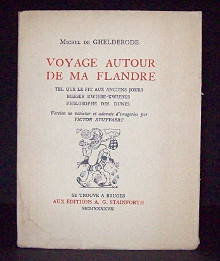 Ghelderode Michel de Voyage autour de ma Flandre tel que le fit aux anciens jours messer Kwiebe Kwiebus philosophe des dunes