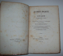 L obelisque de Louqsor transporte a Paris Notice historique descriptive et archeologique sur ce monument par M Champollion Figeac avec la figure de l obelisque et l interpretation de ses inscriptions hieroglyphiques d apres les dessins et les notes manuscrites de Champollion le Jeune Champollion Figeac