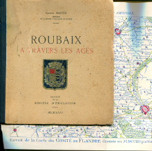 Roubaix a travers les ages Motte Gaston president de la societe d emulation de Roubaix