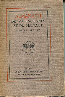 Almanach de Valenciennes et du Hainaut pour l annee 1913 