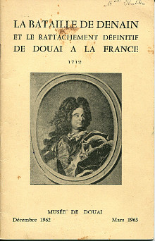 La bataille de Denain et le rattachement definitif de Douai a la France 1712 Baude L