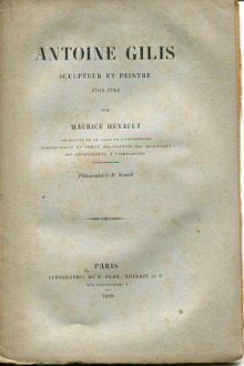 Antoine Gilis sculpteur et peintre 1702 1781 Henault Maurice