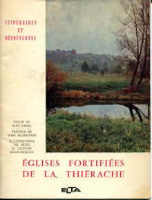Eglises fortifiees de la Thierache Jean Garel et Marc Blancpain