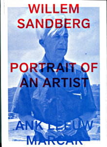 Willem Sandberg Portrait of an Artist Leeuw Marcar Ank