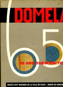  p Domela 65 ans d abstraction p Lemoine Serge et Briot Marie Odile dir 