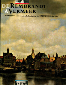 De Rembrandt a Vermeer les peintres hollandais au Mauritshuis de La Haye Hoetink Hans dir 