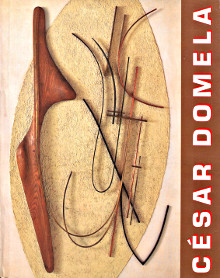 Cesar Domela Exposition retrospective1938 1986 Bonet Juan Manuel preface 