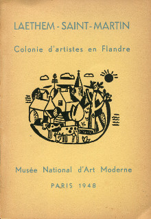 Laethem Saint Martin Colonie d artistes en Flandre 1890 1940 Cassou Jean et Fierens Paul