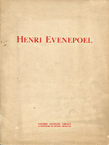 Henri Evenepoel Exposition retrospective peintures dessins aquarelles eaux fortes lithographies tapisseries Willems Georges et Lambotte Paul preface