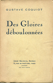 Des gloires deboulonnees Gustave Coquiot
