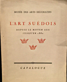 L art suedois depuis le Moyen Age jusqu en 1880 Bengt Thordeman et Axel Gauffin