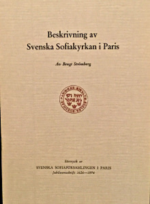 Beskrinvning av Svenska Sofiakyrkan i Paris Stromberg Av