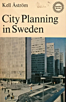 City Planning in Sweden Astrom Kell