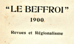 Beffroi   1900 revues et régionalisme